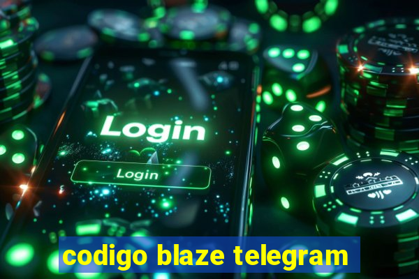 codigo blaze telegram